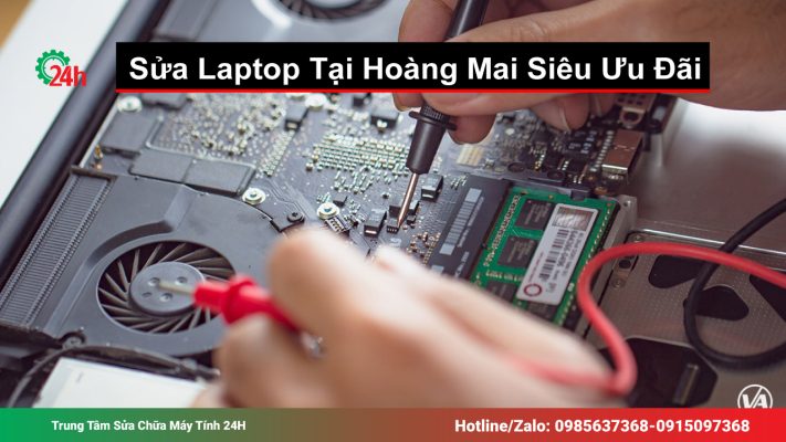 Sửa-Laptop-Tại-Hoàng-Mai-Siêu-Ưu-Đãi